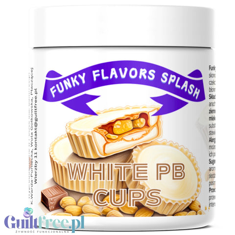 Funky Flavors Splash White PB Cup 50g - błonnikowy aromat słodzący w proszku Białej Czekolady & Masła Orzechowego
