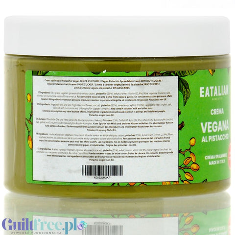 EATalian Crema Vegana al Pistacchio 500g - vegan sugar-free pistachio cream 25% pistachios with xylitol