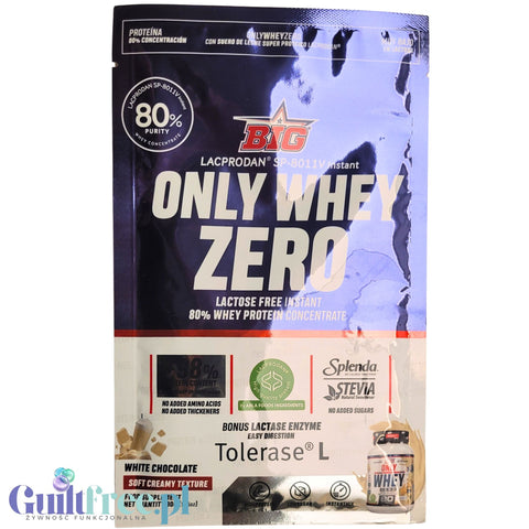 BIG® Only Whey Zero White Chocolate 30g - creamy WPC Lacprodan 80 protein supplement with stevia.